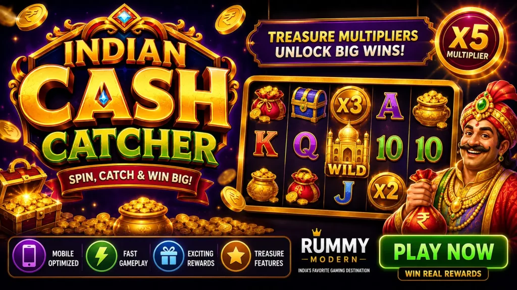 Indian Cash Catcher slot banner with glowing gold coins, treasure symbols, sparkling reels, and vibrant casino-style effects on a dark background for Rummy Modern India.